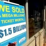 sign that says 1.5 billion mega millions ticket sold