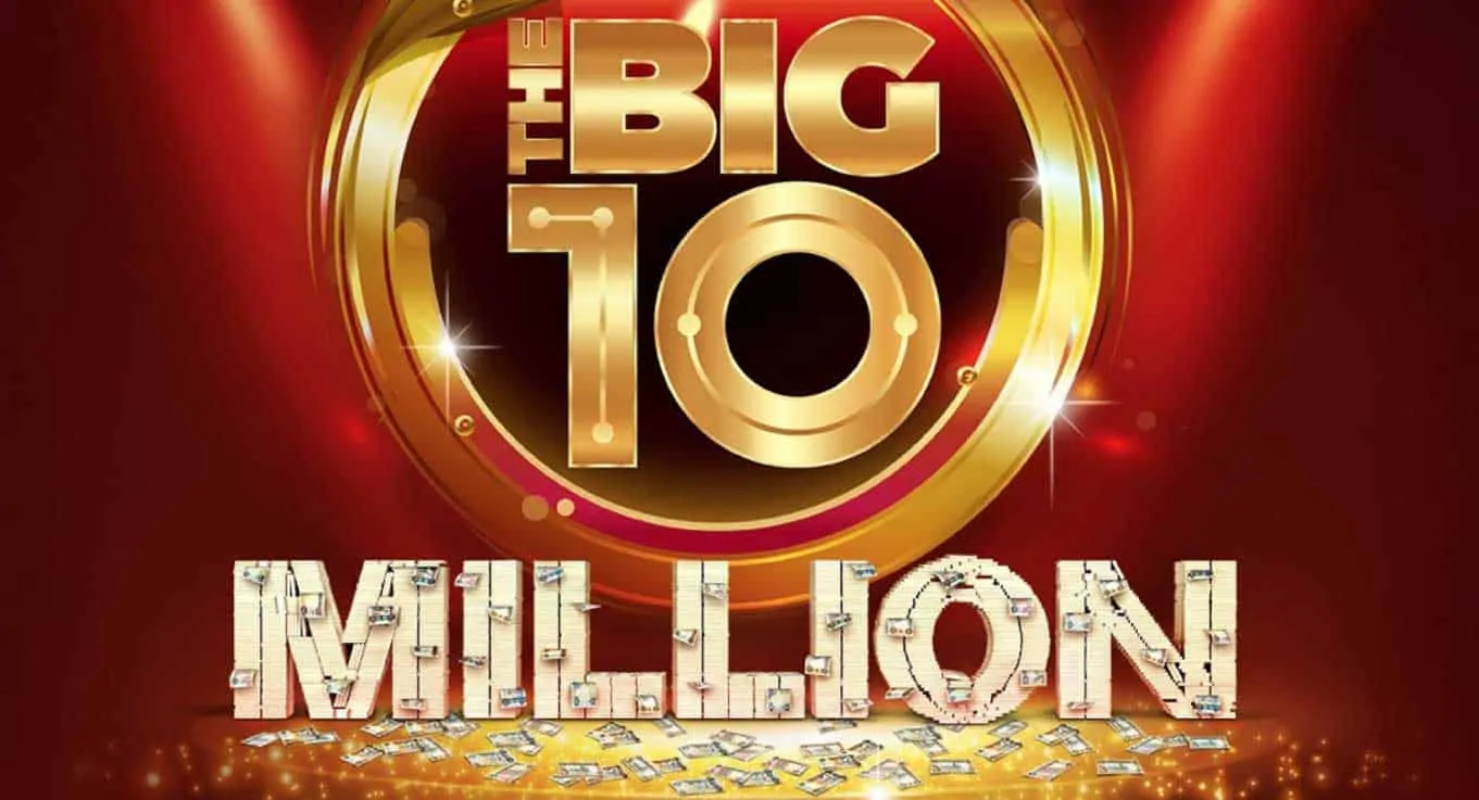the big 10 million